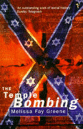 The Temple Bombing - Greene, Melissa Fay