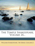 The Temple Shakespeare, Volume 24