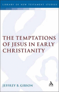 The Temptation of Jesus in Early Christianity