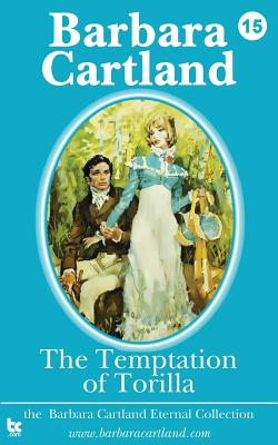 The Temptation of Torilla - Cartland, Barbara