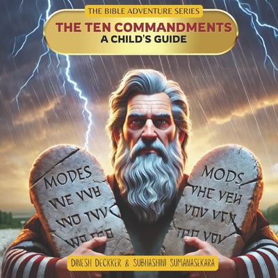 The Ten Commandments - A Child's Guide - Sumanasekara, Subhashini, and Deckker, Dinesh