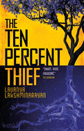 The Ten Percent Thief: Shortlisted for the 2024 Arthur C. Clarke Award!