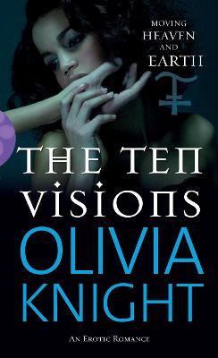 The Ten Visions - Knight, Olivia