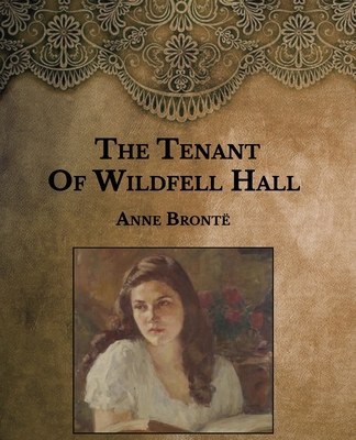 The Tenant of Wildfell Hall: Large Print - Bront, Anne
