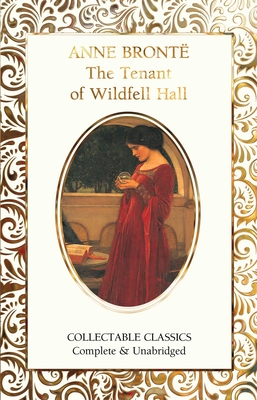 The Tenant of Wildfell Hall - Bront, Anne