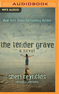 The Tender Grave