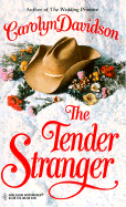 The Tender Stranger - Davidson, Carolyn