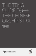 The Teng Guide To The Chinese Orchestra