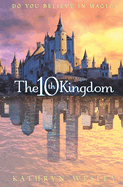 The Tenth Kingdom: Do You Believe in Magic?