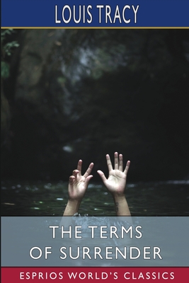 The Terms of Surrender (Esprios Classics) - Tracy, Louis