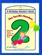 The Terrific Number 2: Amazing Facts about the Number Two