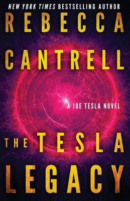 The Tesla Legacy - Cantrell, Rebecca