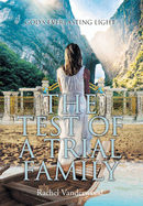 The Test of a Trial Family