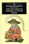 "The Testament of Cresseid" and Other Poems