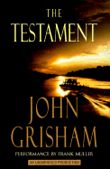 The Testament - Grisham, John, and Mueller, Frank (Read by)