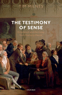 The Testimony of Sense: Empiricism and the Essay from Hume to Hazlitt