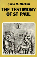 The Testimony of St. Paul - Martini, Carlo Maria (Editor)