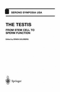 The Testis: From Stem Cell to Sperm Function