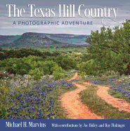 The Texas Hill Country, 11: A Photographic Adventure