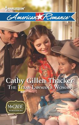 The Texas Lawman's Woman - Thacker, Cathy Gillen