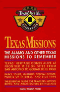 The Texas Monthly Guidebooks: Texas Missions