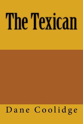 The Texican - Coolidge, Dane