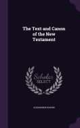 The Text and Canon of the New Testament