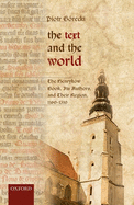 The Text and the World: The Henryk?w Book, Its Authors, and their Region, 1160-1310