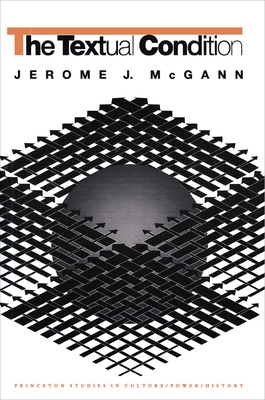 The Textual Condition - McGann, Jerome J