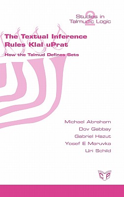 The Textual Inference Rules Klal Uprat. How the Talmud Defines Sets - Abraham, Michael, and Gabbay, Dov M, and Hazut, Gabriel