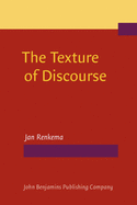 The Texture of Discourse: Towards an Outline of Connectivity Theory