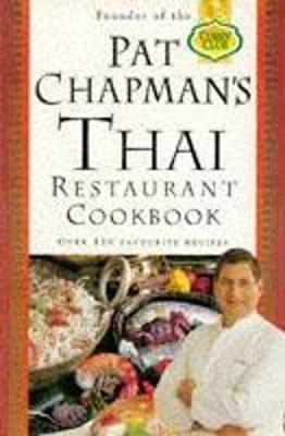 The Thai Restaurant Cookbook - Chapman, Pat