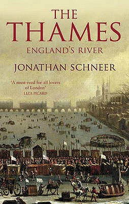 The Thames: England's River - Schneer, Jonathan