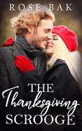 The Thanksgiving Scrooge: A Good with Numbers Holiday Novella