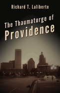 The Thaumaturge of Providence