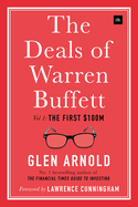 The: The Deals of Warren Buffett: First $100m