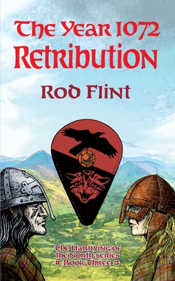 The The Year 1072 - Retribution - Flint, Rod
