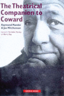 The Theatrical Companion to Coward
