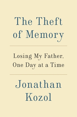 The Theft of Memory - Kozol, Jonathan