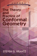 The Theory and Practice of Conformal Geometry