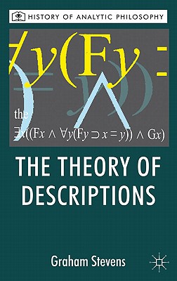 The Theory of Descriptions: Russell and the Philosophy of Language - Stevens, G., and Loparo, Kenneth A. (Editor)