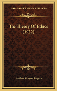 The Theory of Ethics (1922)