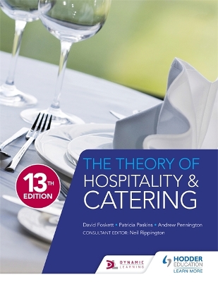 The Theory of Hospitality and Catering Thirteenth Edition - Foskett, David, Professor, and Paskins, Patricia, and Pennington, Andrew