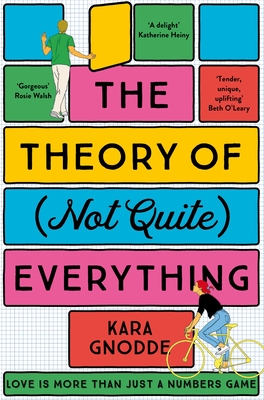 The Theory of (Not Quite) Everything: An Uplifting Summer Read of Family and Love - Gnodde, Kara