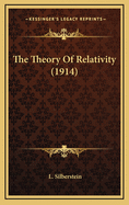 The Theory of Relativity (1914)