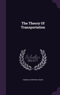 The Theory Of Transportation