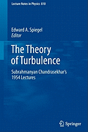 The Theory of Turbulence: Subrahmanyan Chandrasekhar's 1954 Lectures