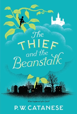 The Thief and the Beanstalk - Catanese, P W