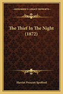 The Thief in the Night (1872)