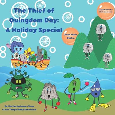 The Thief of Quingdom Day: A Holiday Special - Hodorovych, Lisa (Editor)